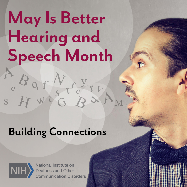 May Is Better Hearing and Speech Month